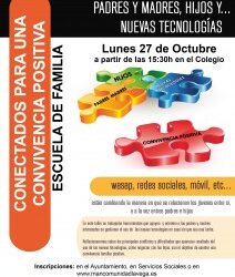 TALLER «PADRES, MADRES, HIJOS Y NUEVAS TECNOLOGIAS. CONECTADOS PARA UNA CONVIVENCIA POSITIVA»