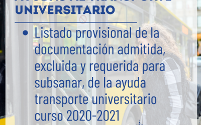 Listado provisional de la documentación admitida, excluida y requerida para subsanar de las ayudas al transporte universario (curso 2020/2021)